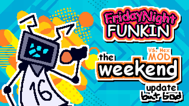 hex the weekend update, but bad