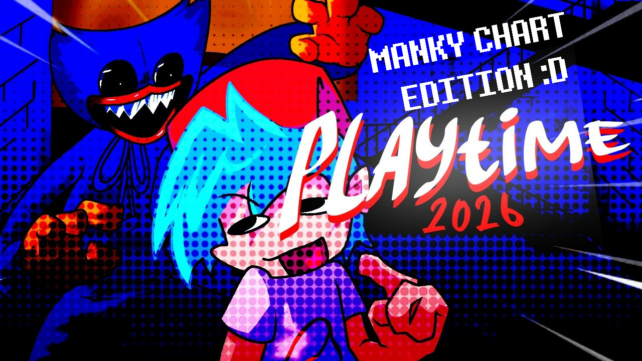 Playtime [2026] Manky Edition