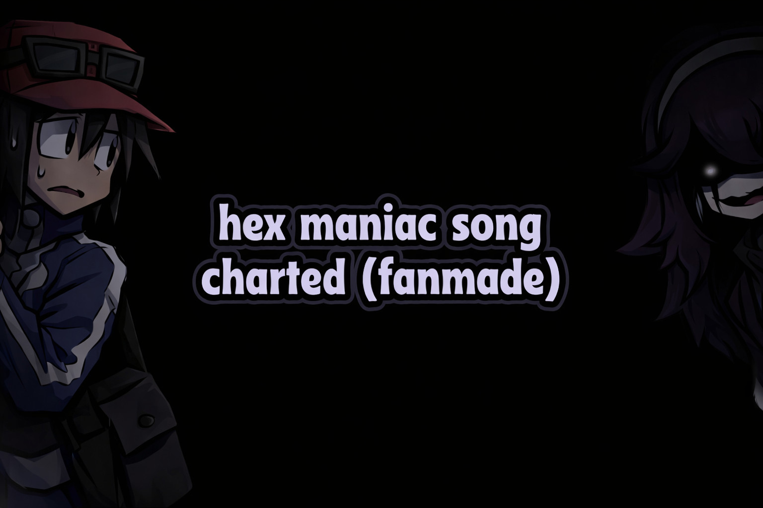 Hex Maniac song Charted (fanmade)