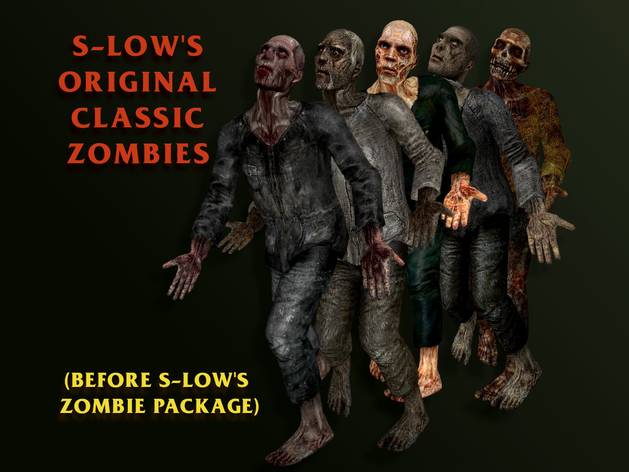 Slow's Original Classic Zombies (S.T.A.L.K.E.R.)