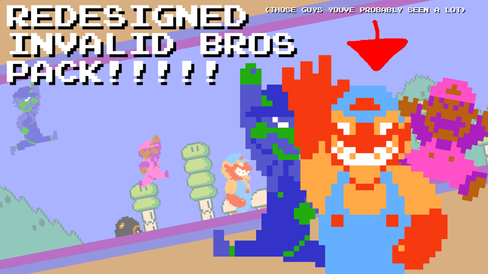 Redesigned Invalid Bros. Pack