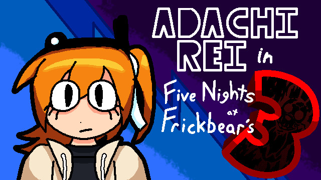 Adachi Rei in Frickbear's 3