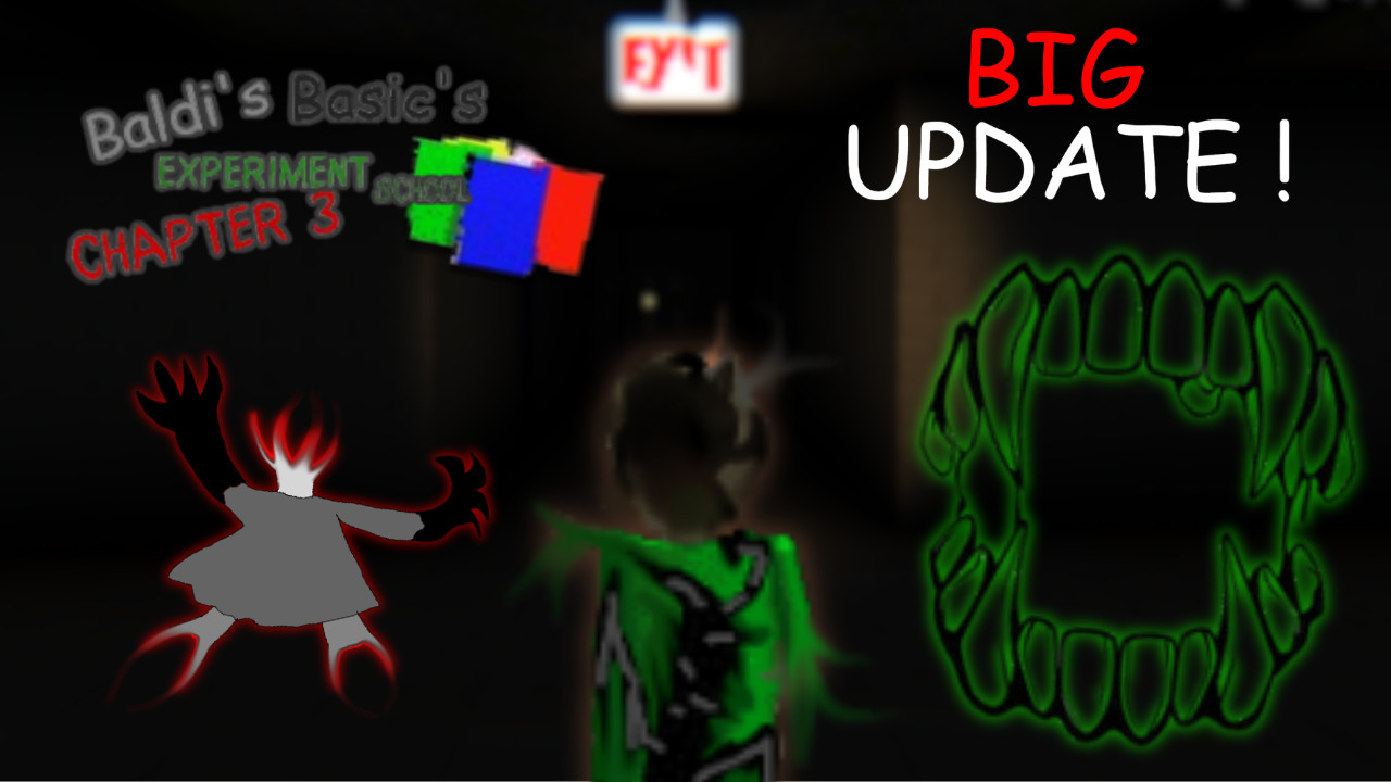 Baldi's Basic's Experiment School Chapter 3