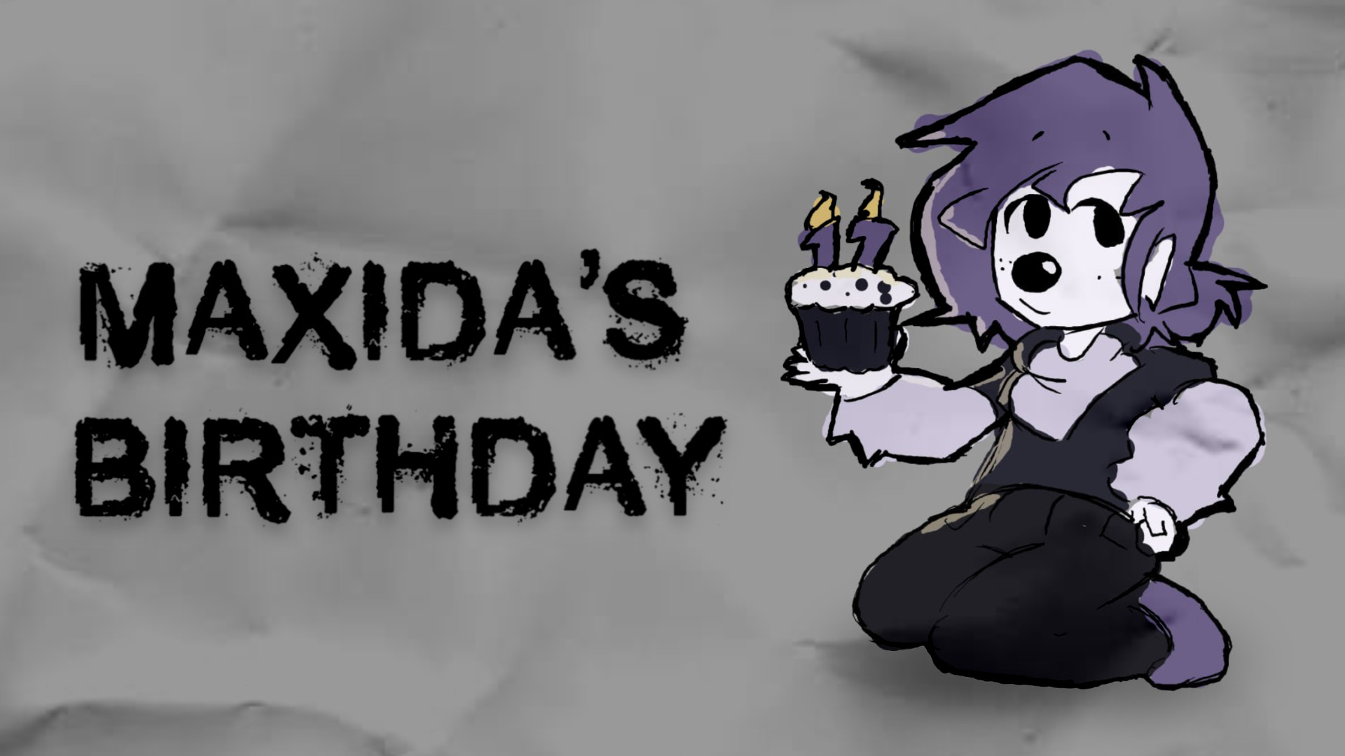 MAXIDA'S BIRTHDAY