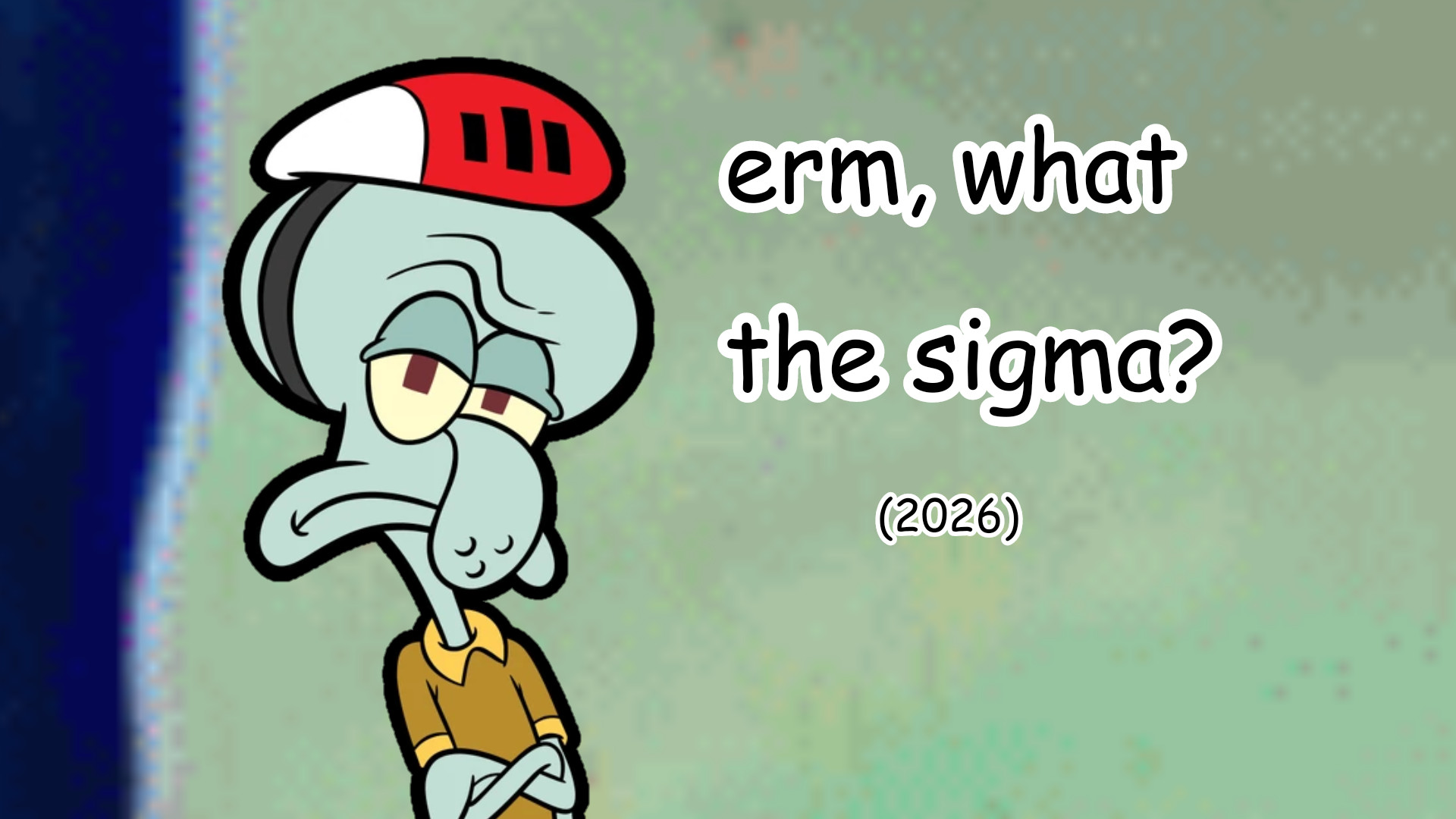 (DEMO) VS. erm, what the sigma? (2026)
