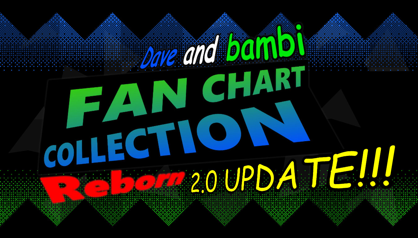 [2.0 UPDATE] DnB: Fan Chart Collection (Reborn)
