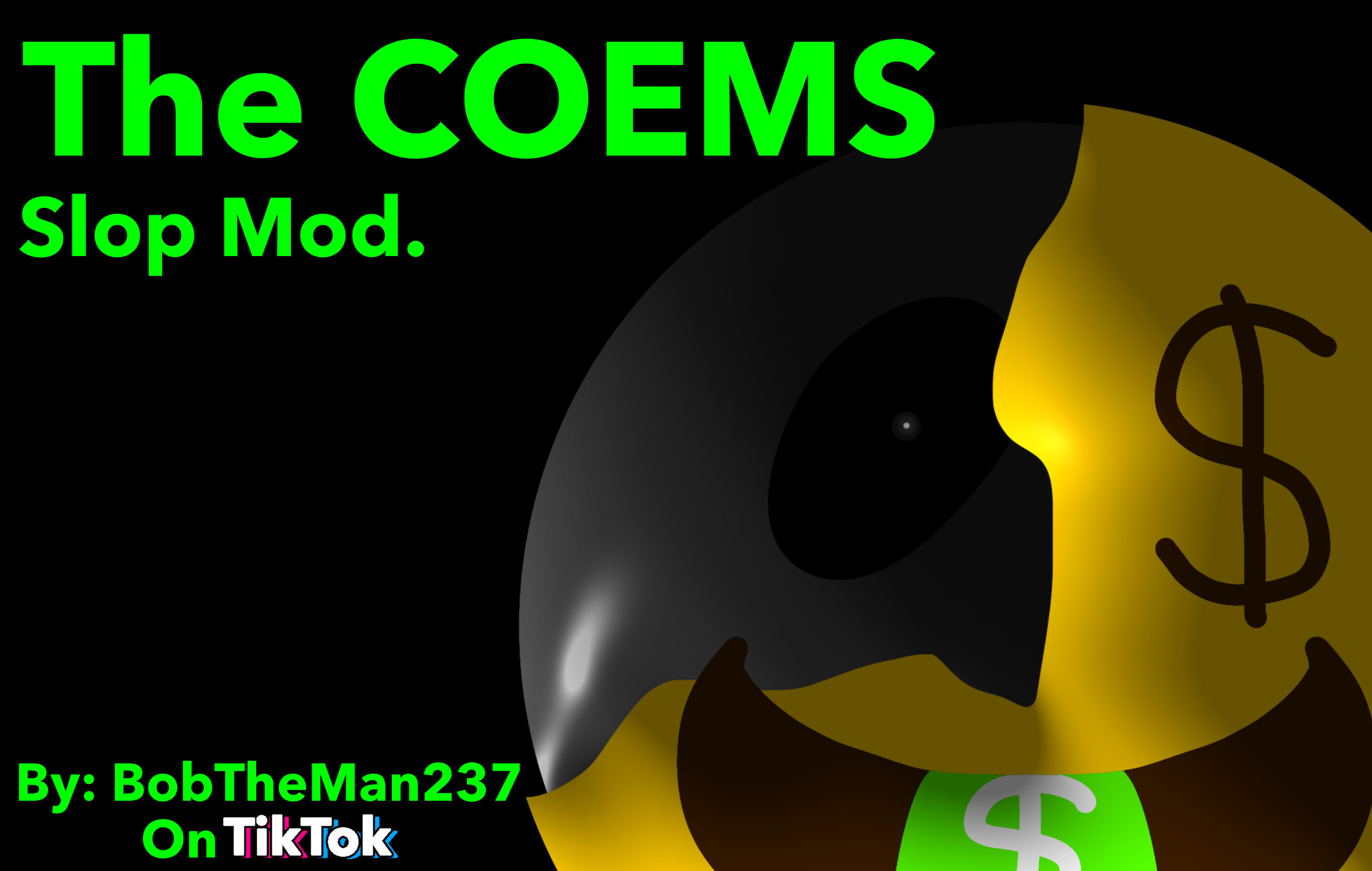 The Coems Slop Mod - V2