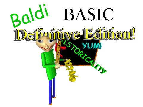 baldi basic: Definitive Edition