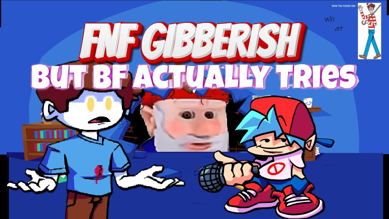 FNF VS Nonsense - Gibberish but BF actually TRIES