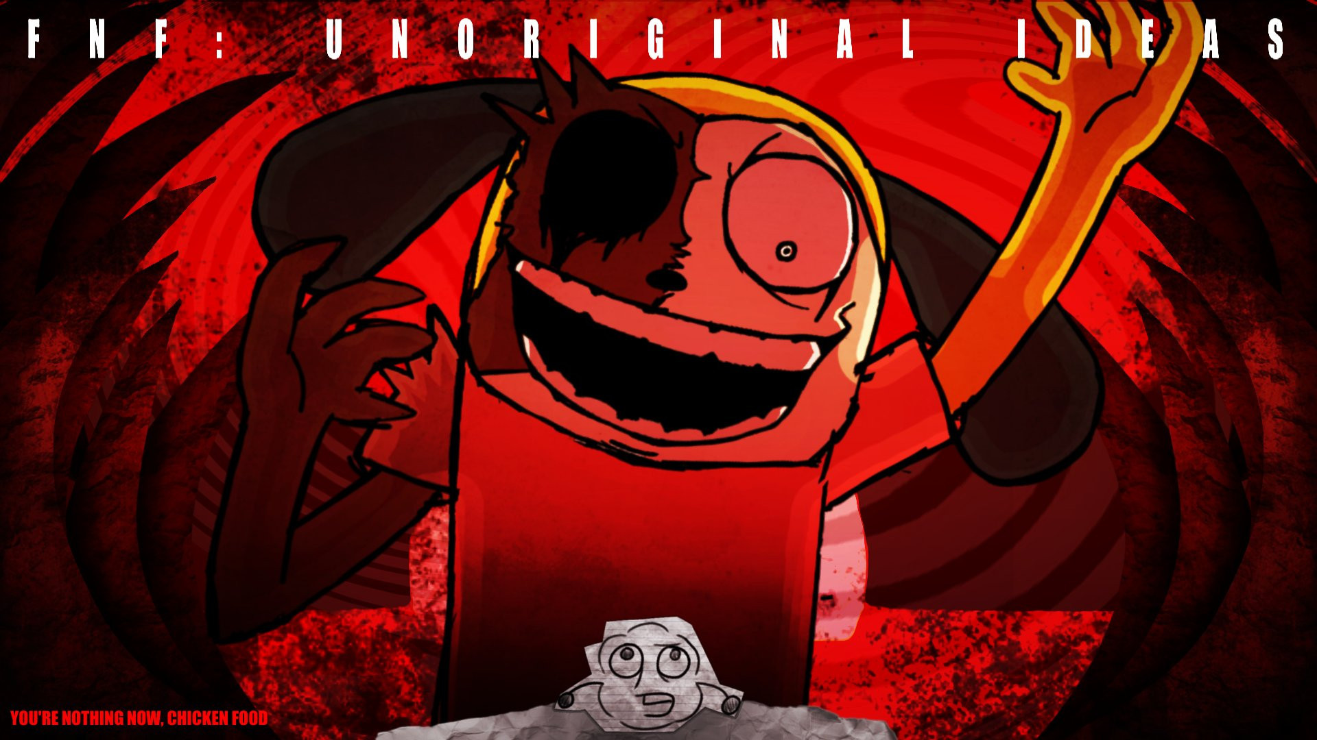 FNF: Unoriginal Ideas.