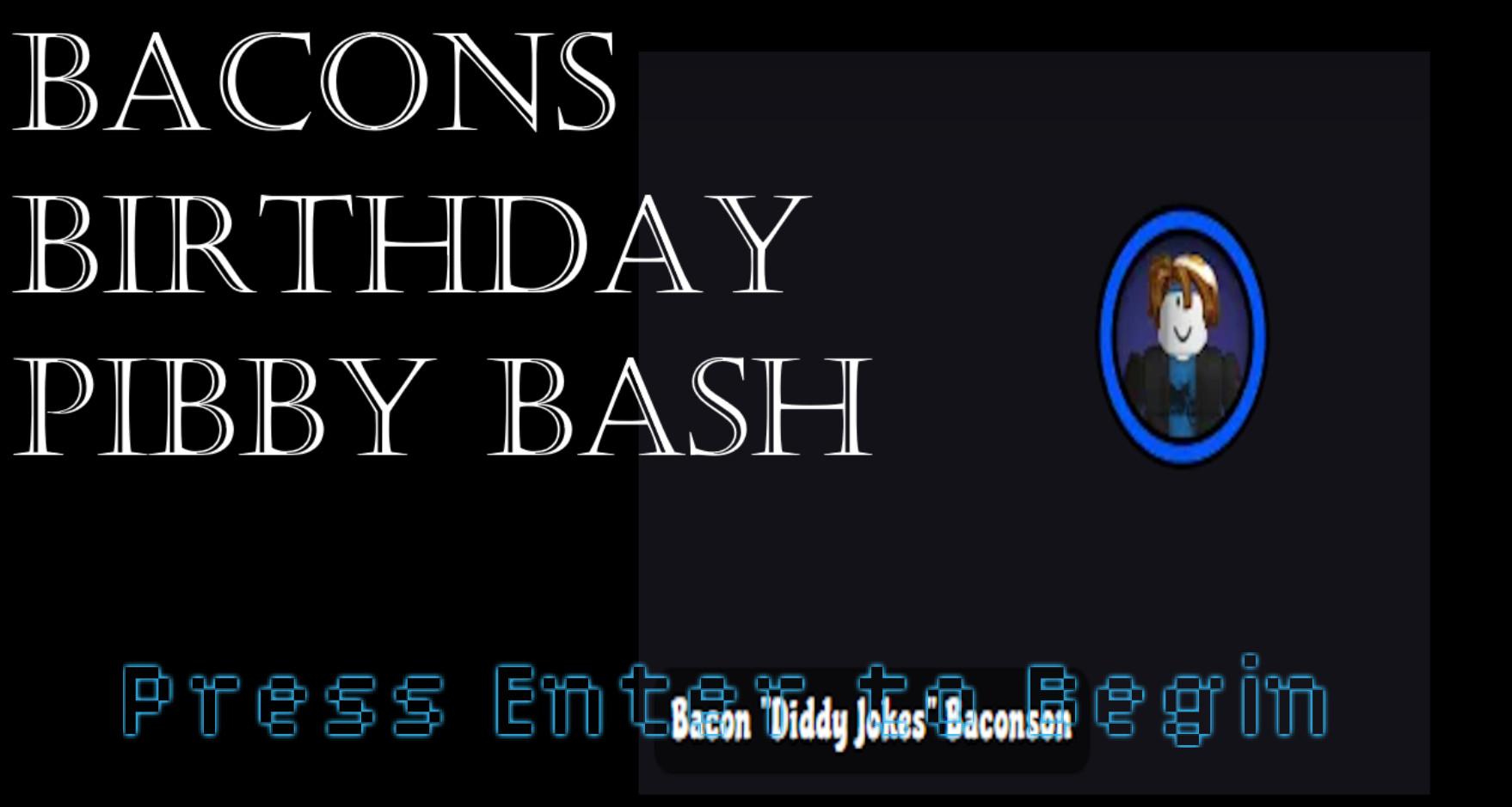 Bacons Birthday Bash