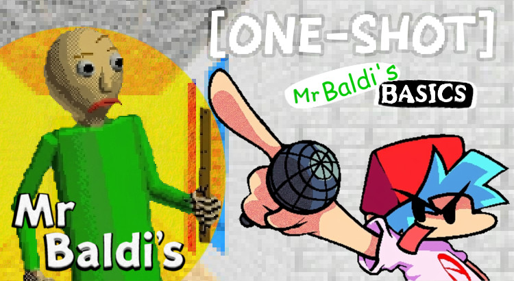 Mr Baldi's ["One"-Shot]