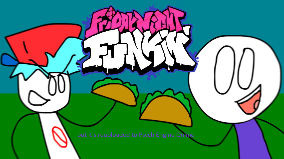 Raining Tacos but it's a FNF mod (Reupload to PEO)