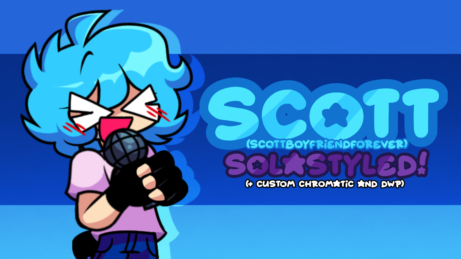 Scott Solastyled! (+ Custom chromatic and DWP)