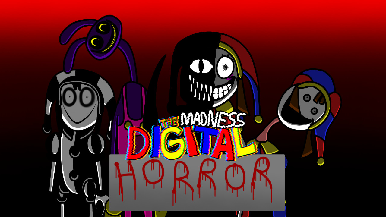 The Madness Digital Horror
