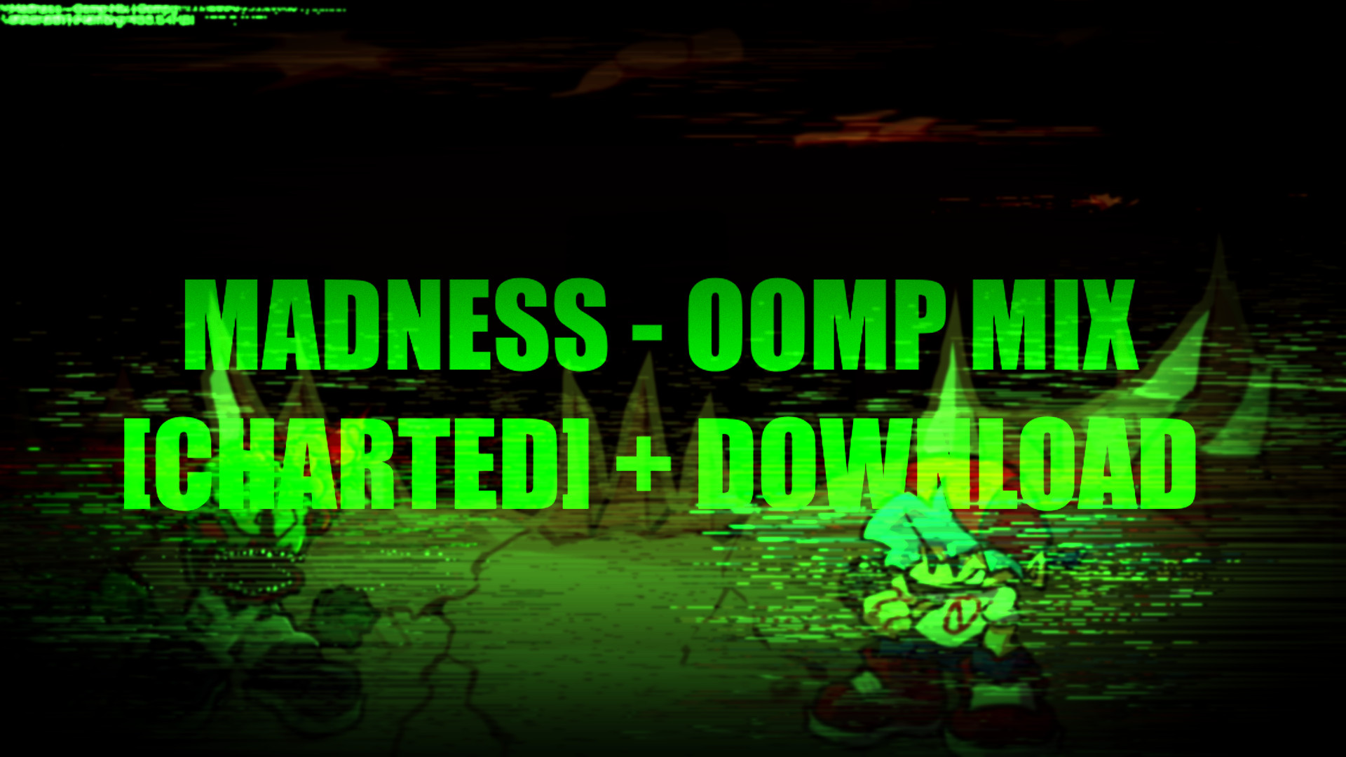 Madness (Oomp-Mix) - Charted