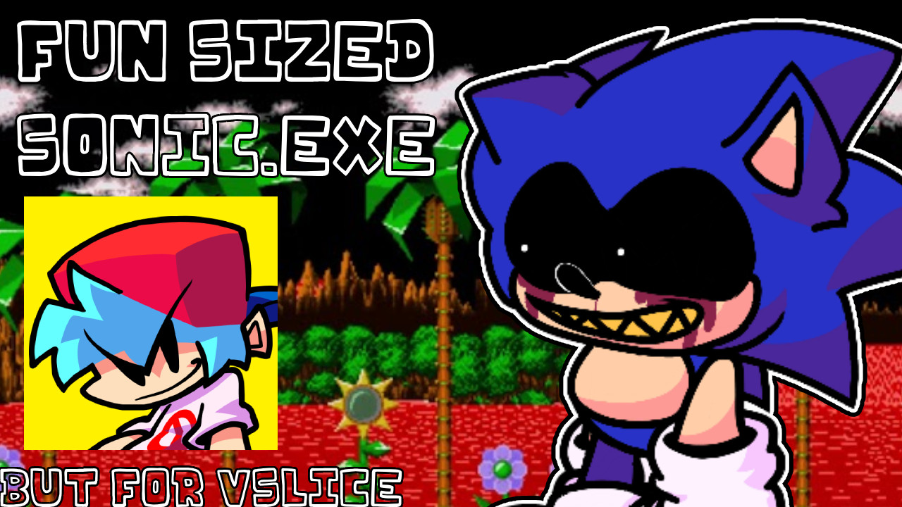 Fun Sized Sonic.exe (V-Slice Port + NEW SPRITES)