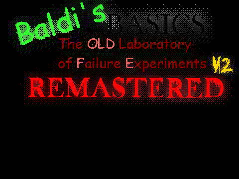 Baldi's basics The Old Laboratory Remastered Demo