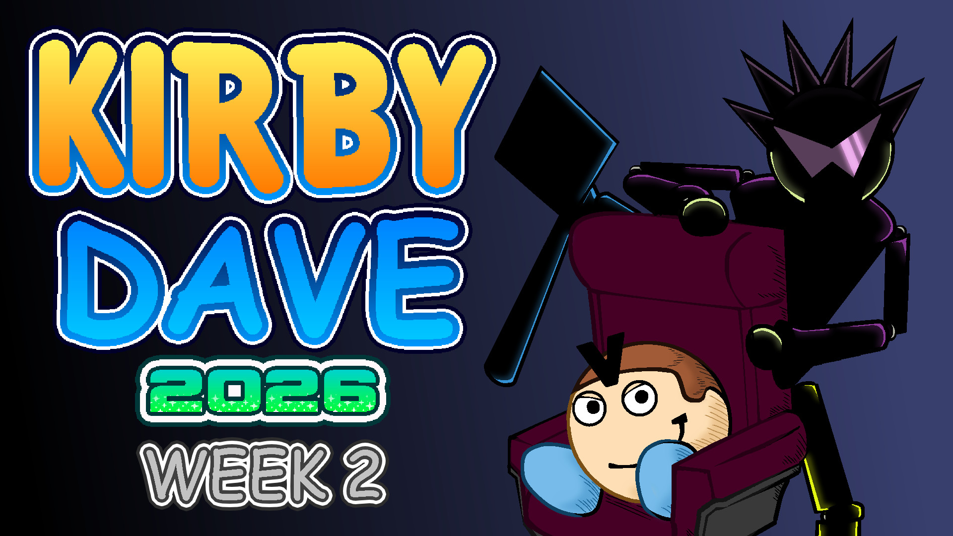 KIRBY DAVE 2026 - WEEK 2