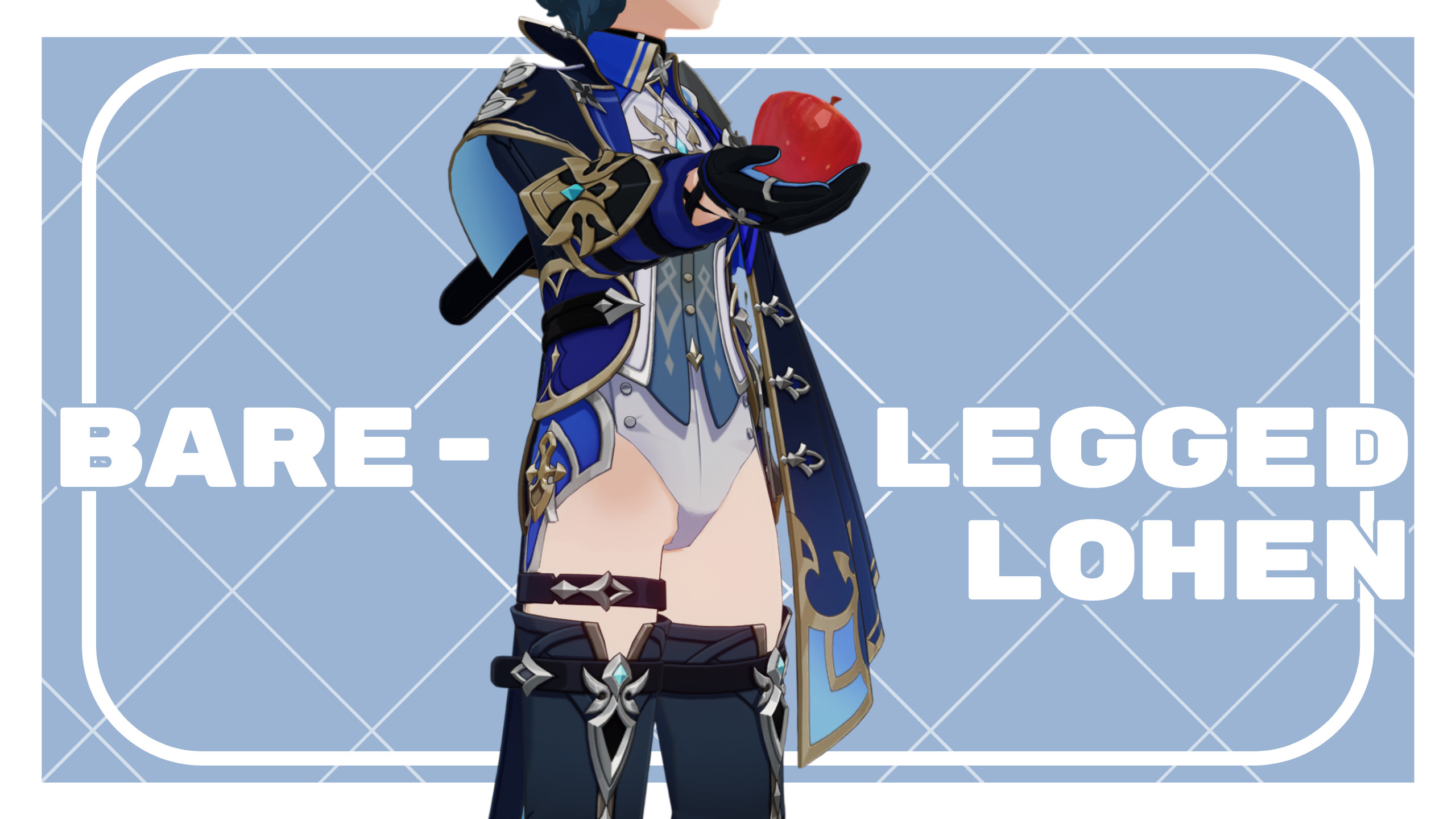 Bare-Legged Lohen