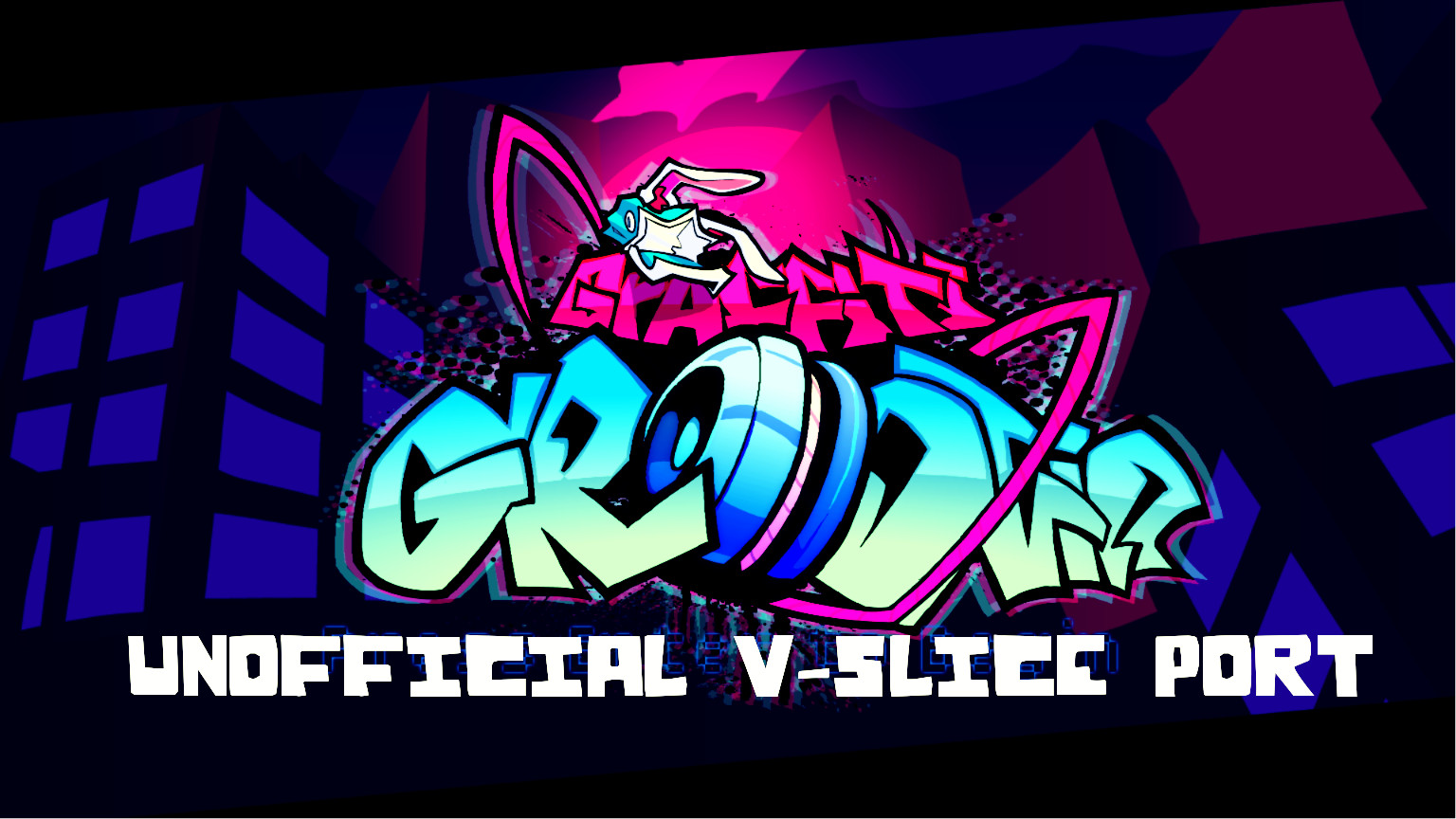 Graffiti Groovin' [Unofficial V-SLICE PORT]