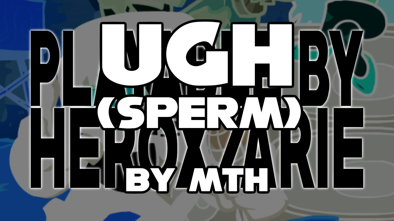 Ugh (Sperm) (V-SLICE)
