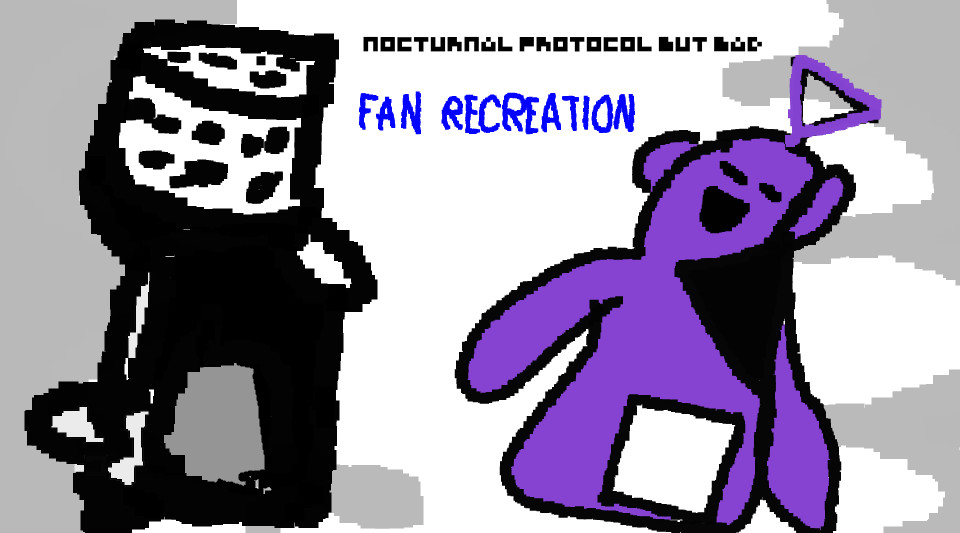Nocturnal Protocol But Bad