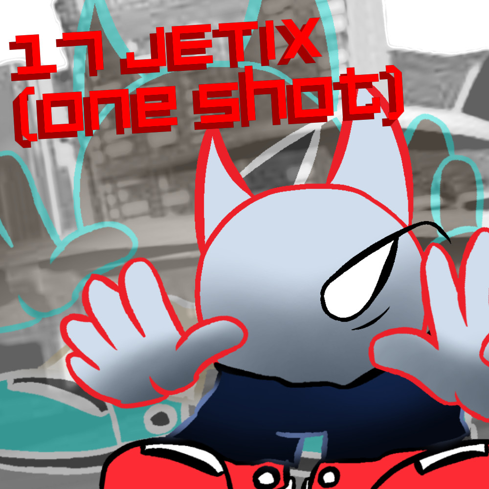 17 JETIX (One Shot)