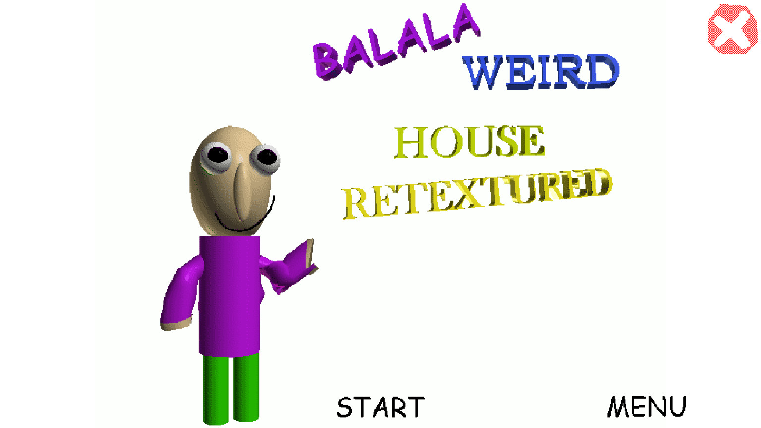 Blalala Weird House ReTextured