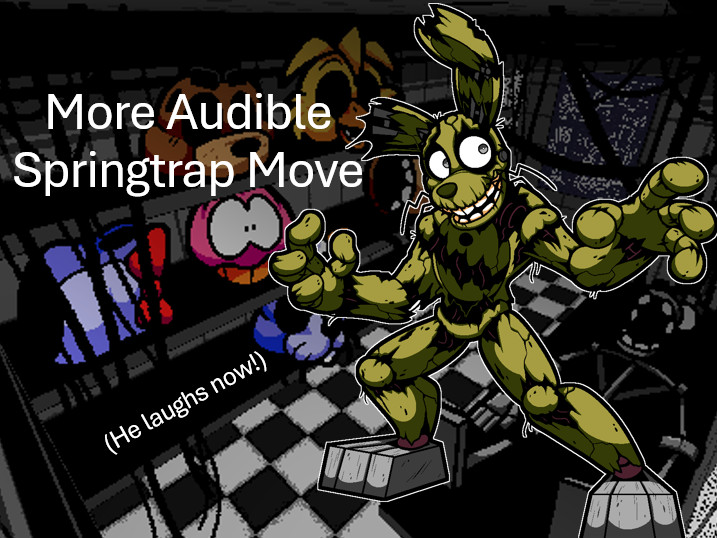 More Audible Springtrap Move Noise