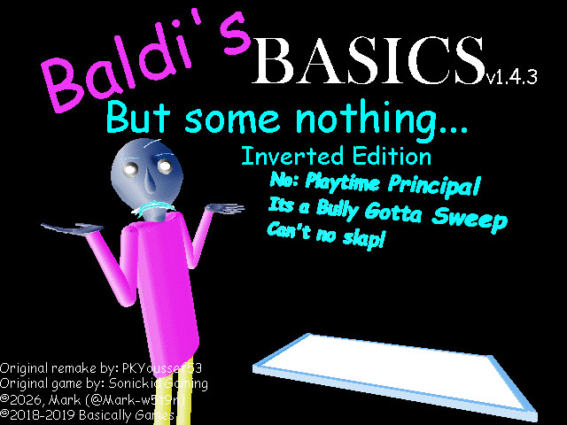 Baldi's Basics But some Nothing, Inverted Edition