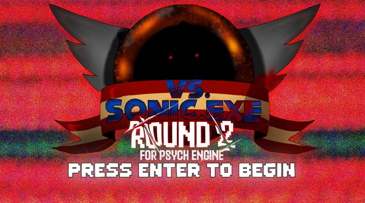 FNF' Vs. Sonic.exe : Round 2 [CANCELLED BUILD]