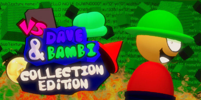 [Demo V4!!!] Dave and bambi Collection edition!!