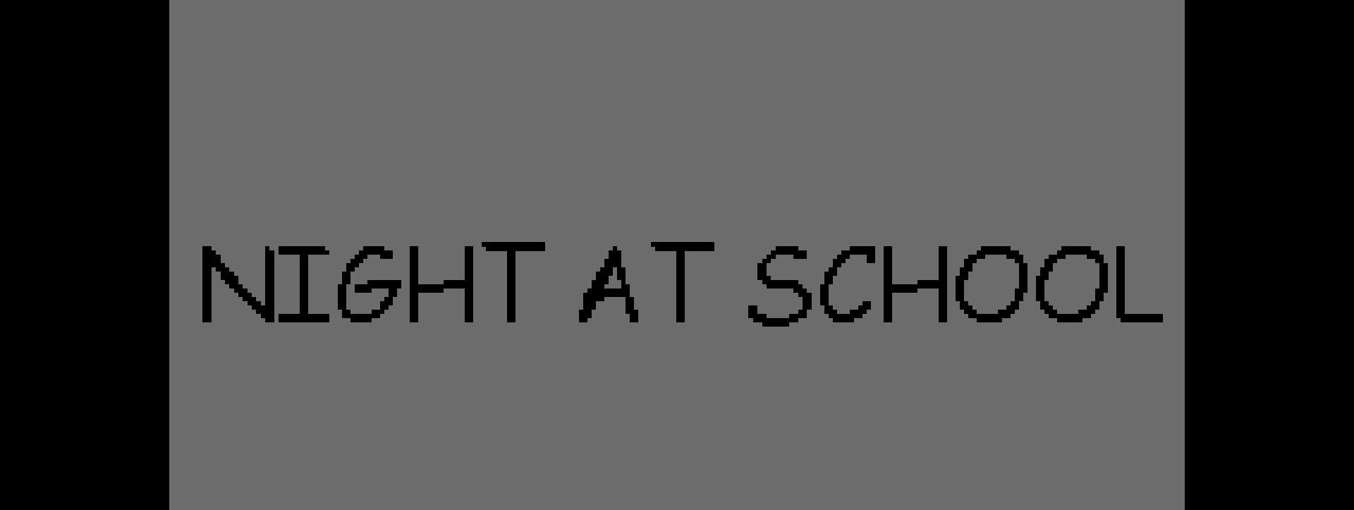 NIGHT AT SCHOOL