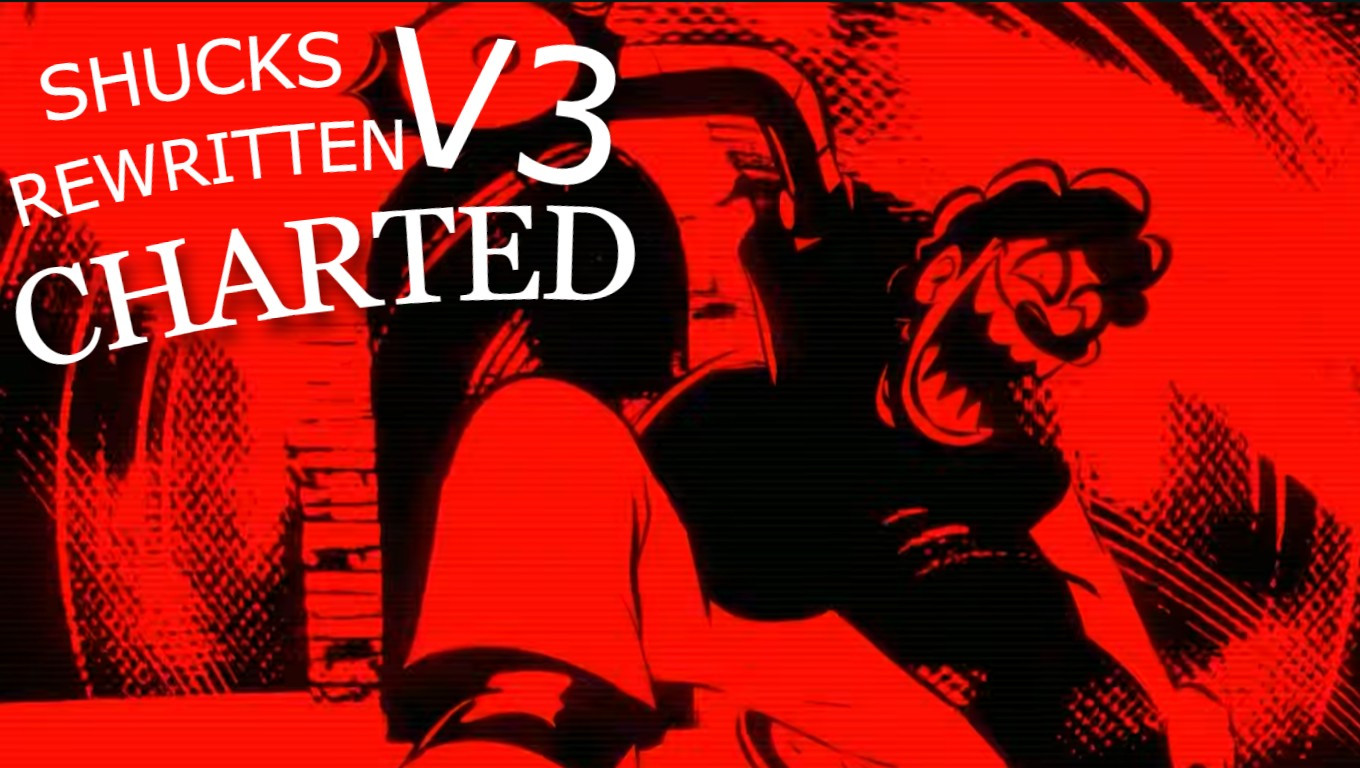 SHUCKS: REWRITTEN V3