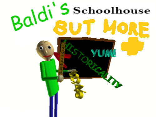baldi's schoolhouse but with more content