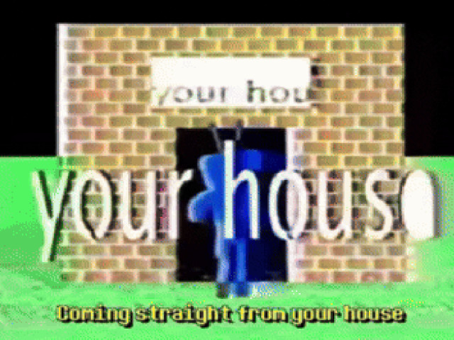 YOUR HOUSE