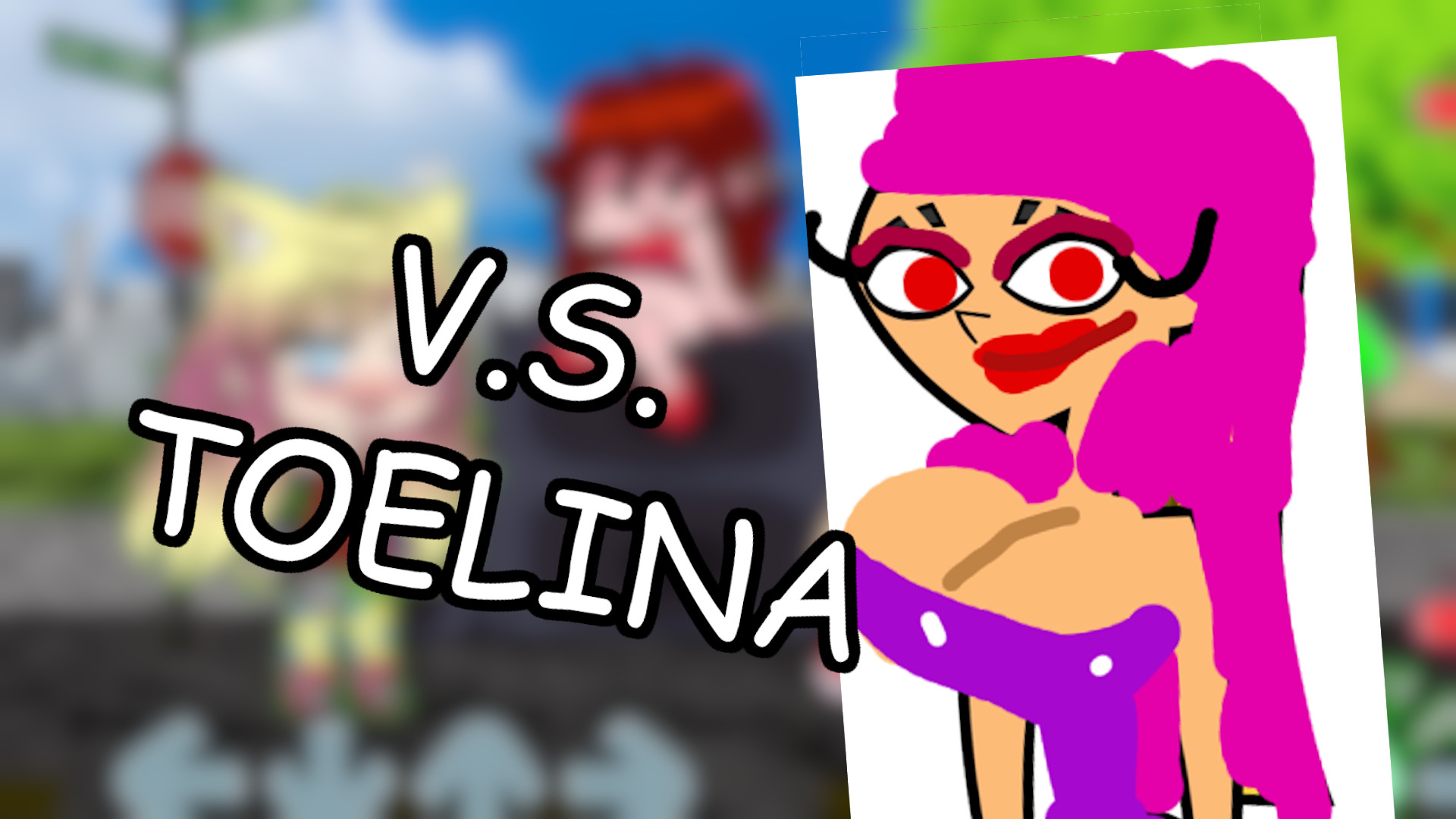 FNF: VS TOELINA