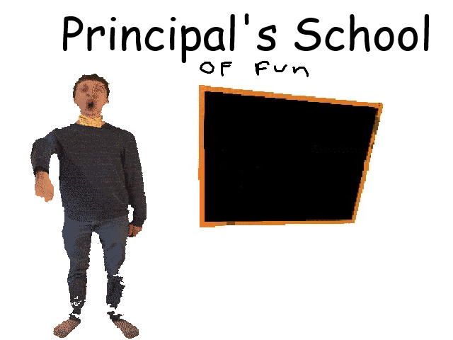 Principal's School Of Fun