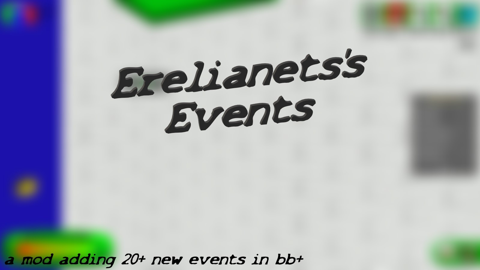 (0.14.X) Erelianets's Events