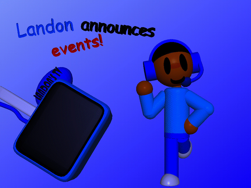 (0.14x) Landon Anounces the events!