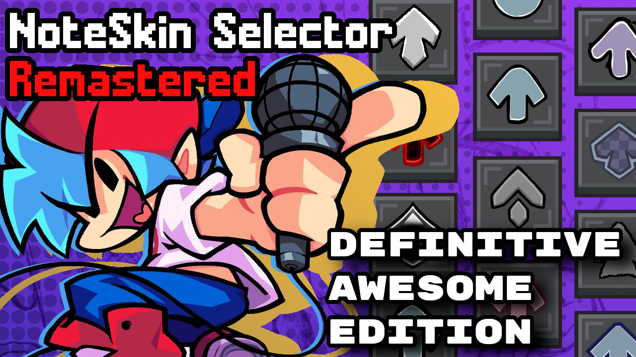 NoteSkin Selector Remastered (v3.0.0 FINAL UPDATE)