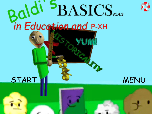 Baldi’s Basics in Education and P-XH