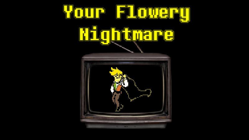 Your Flowery Nightmare