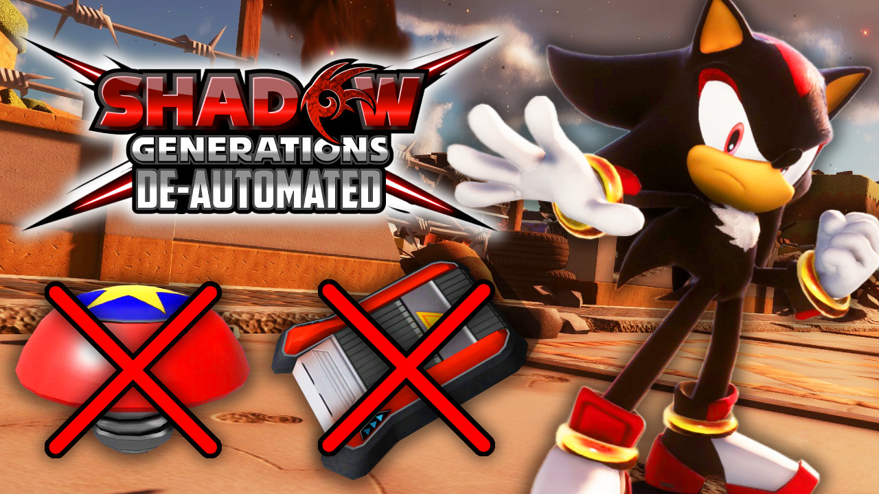 Shadow Generations De-Automated