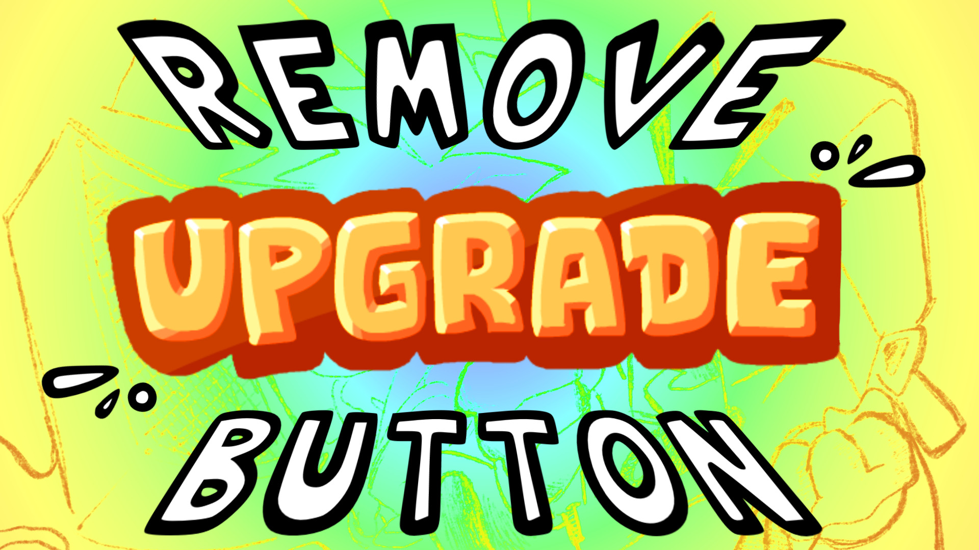 Remove Upgrade Button (MOBILE ONLY)