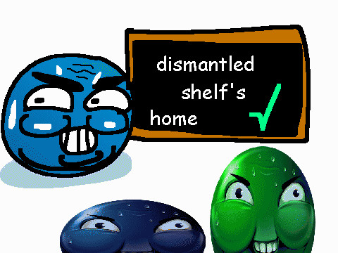 Dismantled Shelf's Home