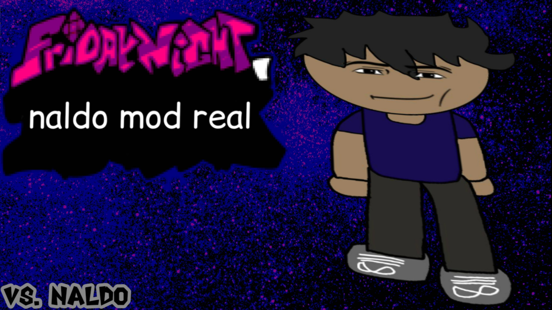 Vs. Naldo ~ the gaming mod