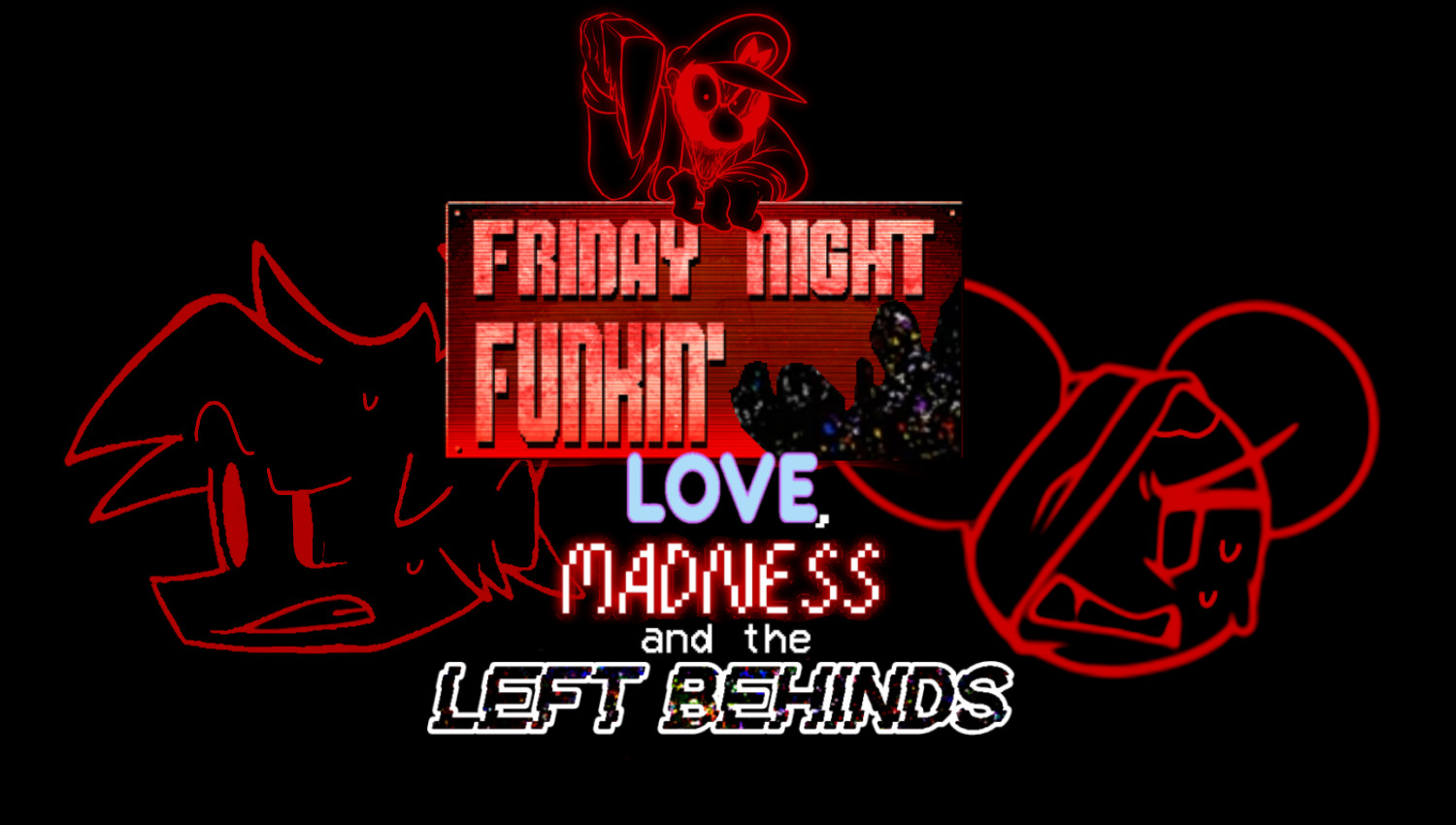 FNF': Love, Madness and the Left Behinds