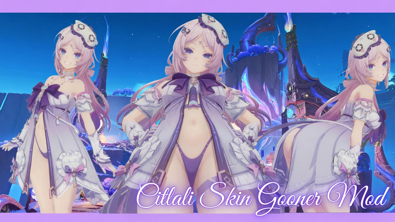 Citlali Skin Gooner Mod